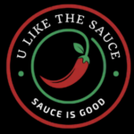 U Like The Sauce